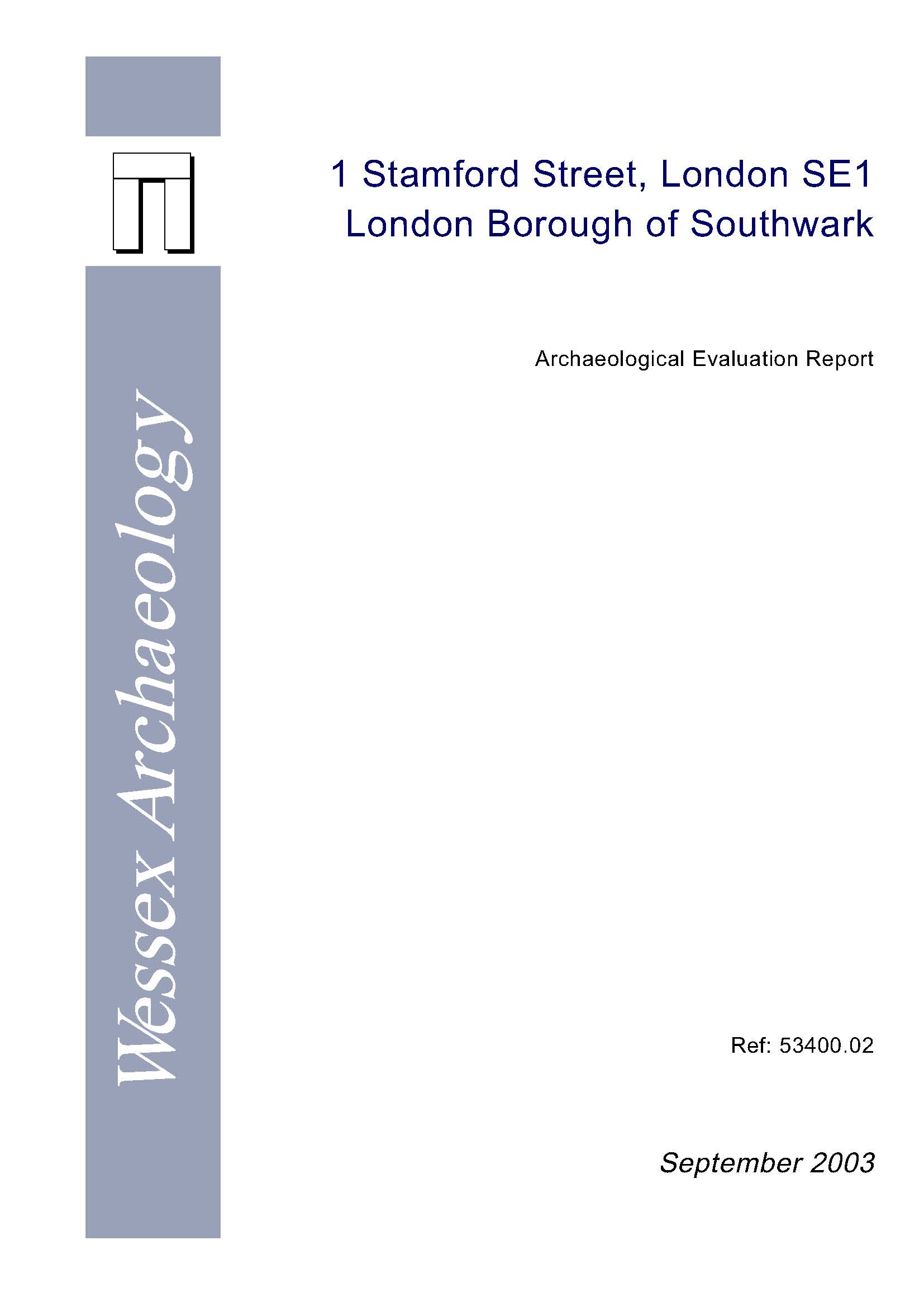 Thumbnail representing 1 Stamford Street, London SE1 London Borough of Southwark - Archaeological Evaluation Report