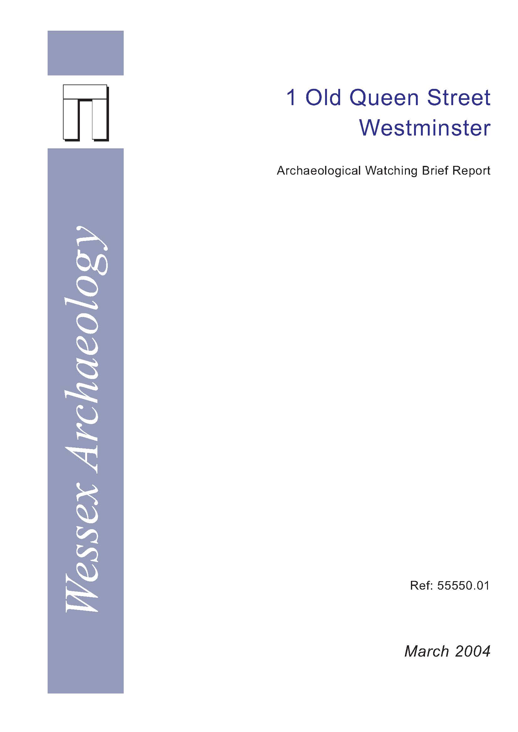 Thumbnail representing 1 Old Queen Street Westminster - Archaeological Watching Brief Report