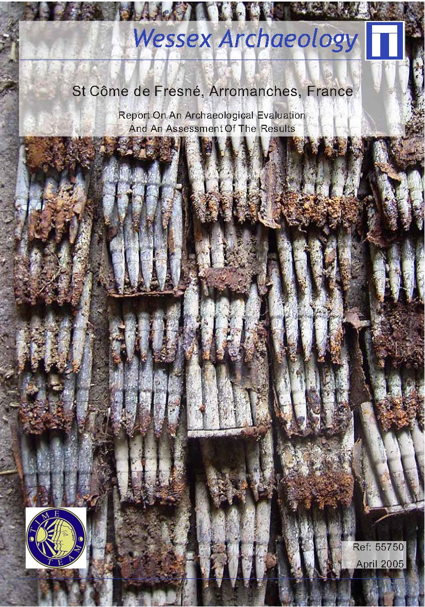 Thumbnail representing Time Team - St Côme de Fresné, Arromanches, France - Report On An Archaeological Evaluation And An Assessment Of The Results