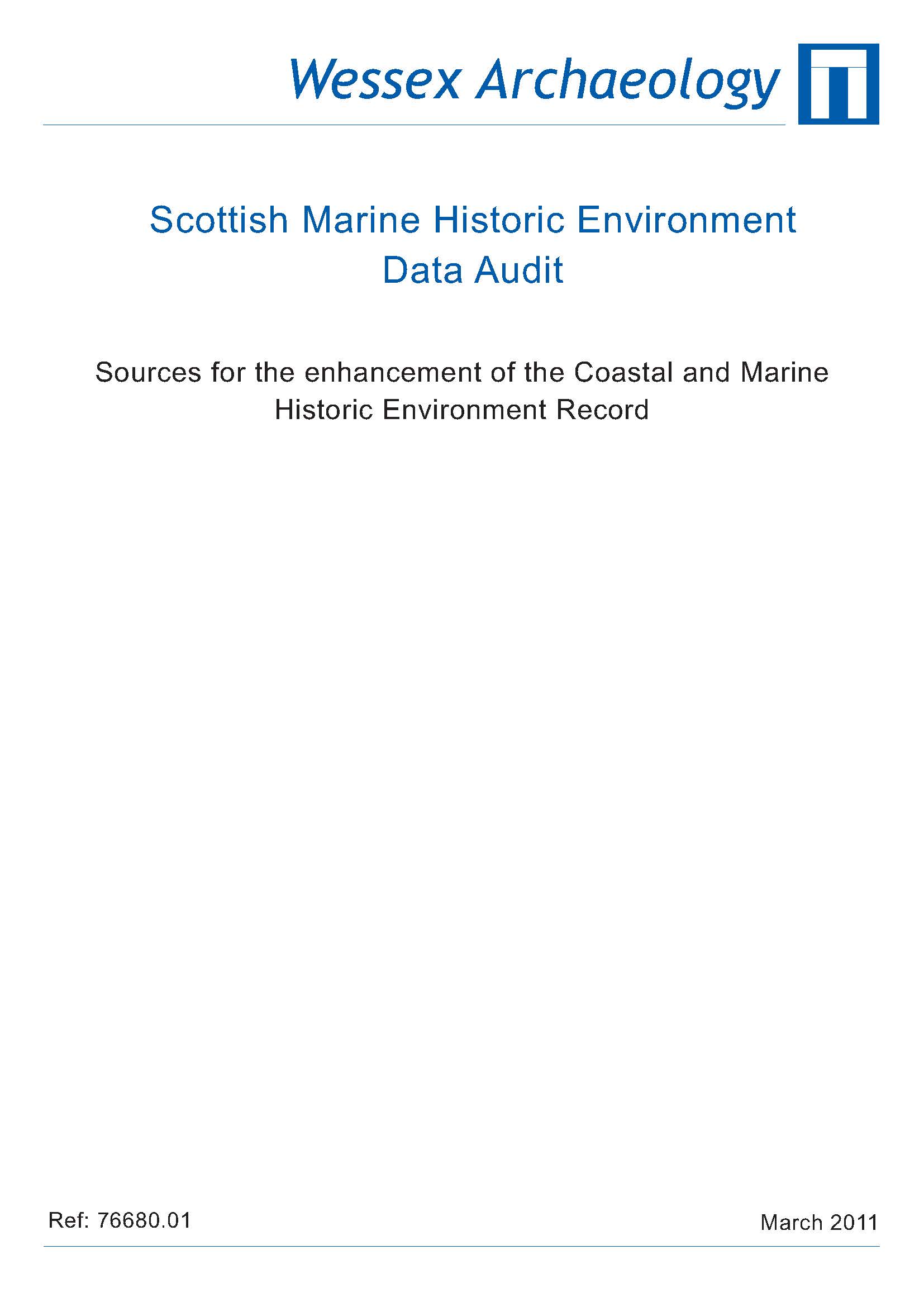 Thumbnail representing Scottish Marine Historic Environment Data Audit - Sources for the enhancement of the Coastal and Marine Historic Environment Record