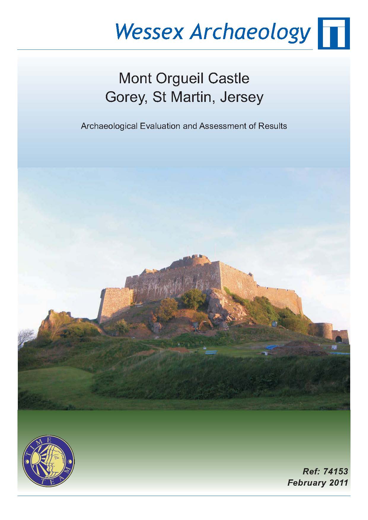 Thumbnail representing Time Team - Mont Orgueil Castle Gorey, St Martin, Jersey - Archaeological Evaluation and Assessment of Results