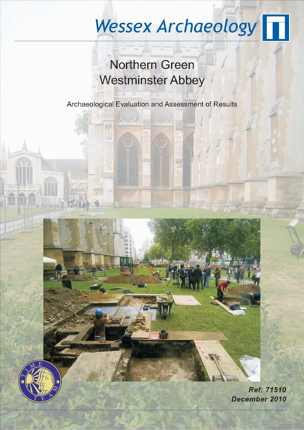 Thumbnail representing Time Team - Northern Green, Westminster Abbey - Archaeological Evaluation and Assessment of Results