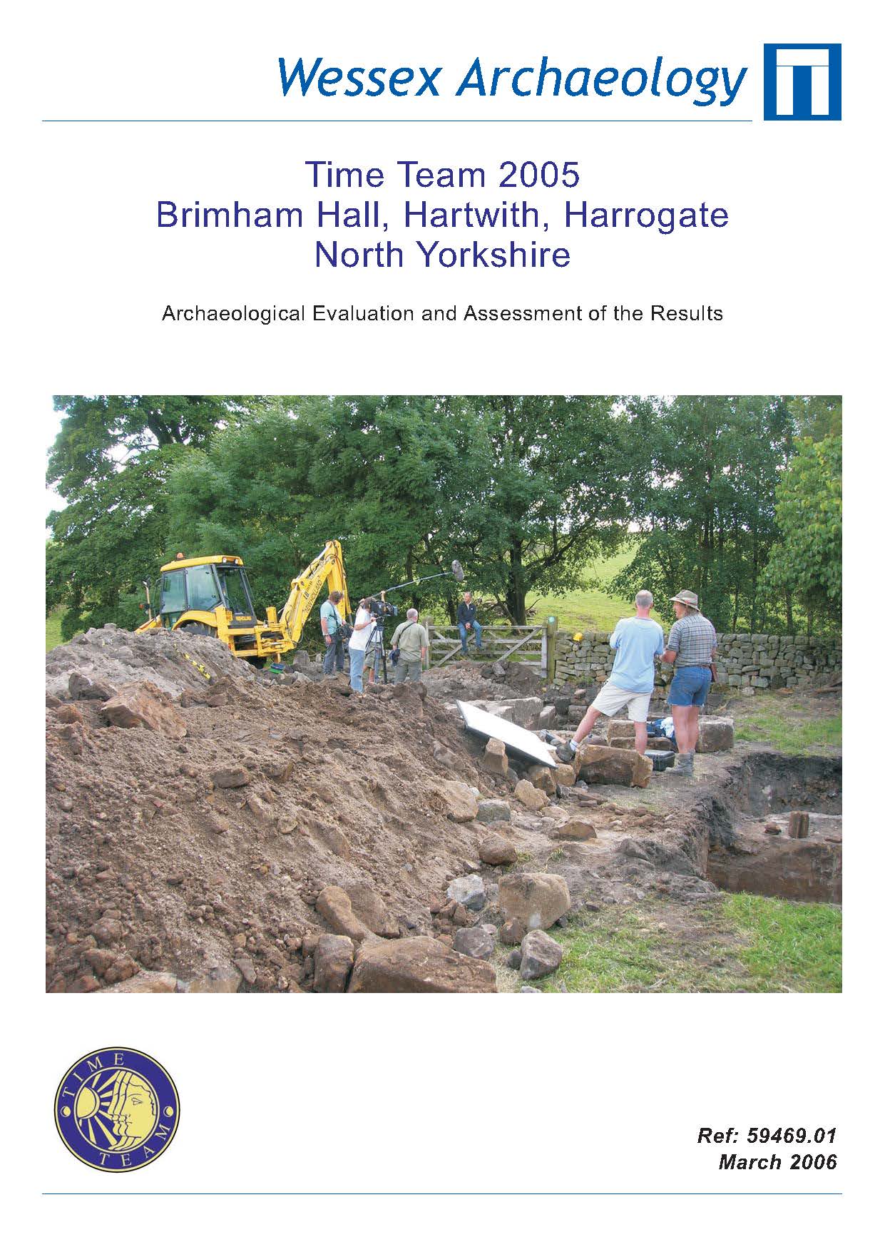Thumbnail representing Time Team - Brimham Hall, Hartwith, Harrogate, North Yorkshire - Archaeological Evaluation and Assessment of the Results