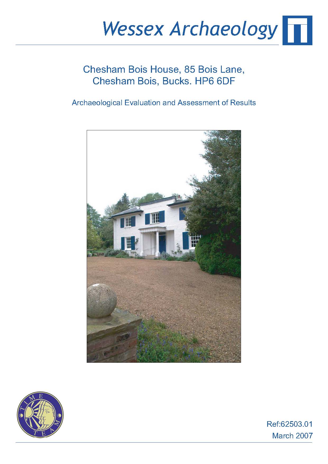 Thumbnail representing Time Team - Chesham Bois House, 85 Bois Lane, Chesham Bois, Bucks - Archaeological Evaluation and Assessment of Results