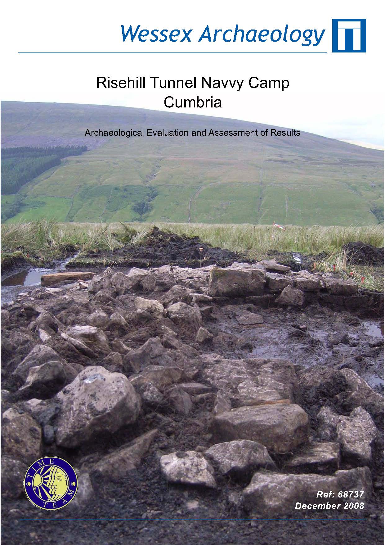 Thumbnail representing Time Team - Risehill Tunnel Navvy Camp, Cumbria - Archaeological Evaluation and Assessment of Results