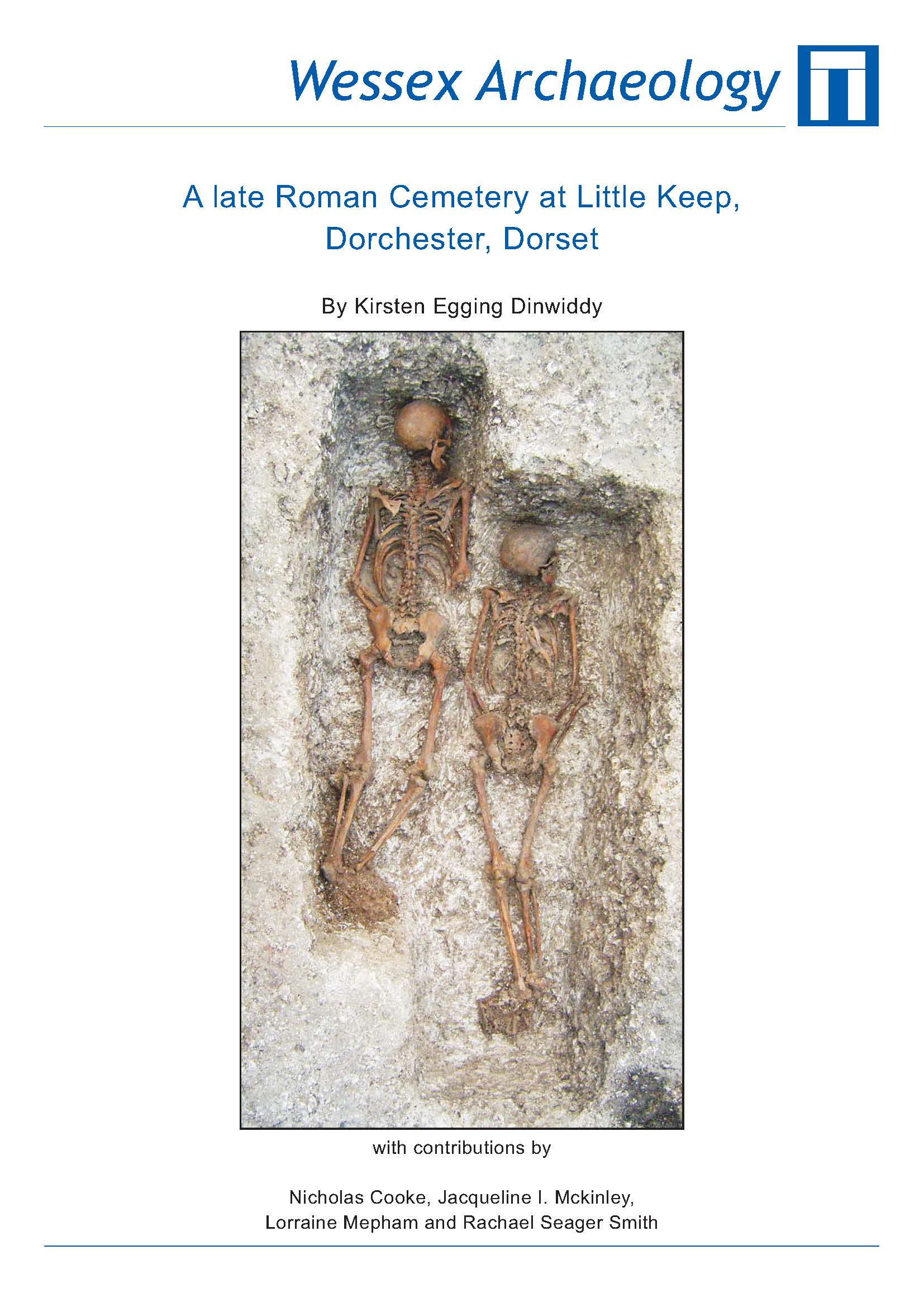 Thumbnail representing A late Roman Cemetery at Little Keep, Dorchester, Dorset