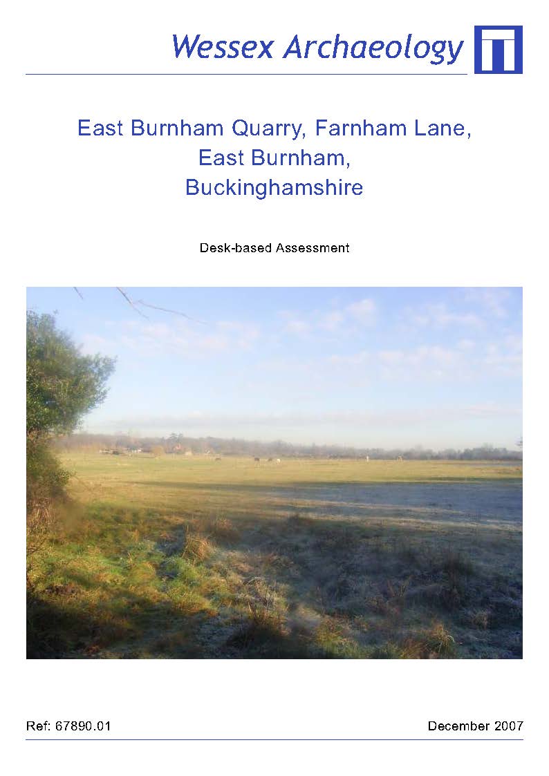 Thumbnail representing East Burnham Quarry, Farnham Lane, East Burnham, Buckinghamshire - Archaeological Desk-Based Assessment